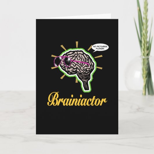 Brainiactor Black BG Vertical カード (正面)