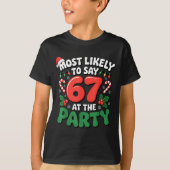 Brainrot Funny Xmas 67 Meme Christmas Most Likely  Tシャツ (正面)