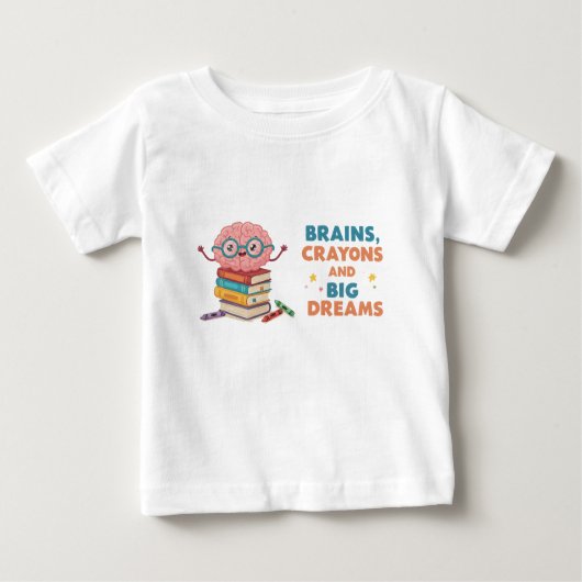 Brains Crayons and Big Dreams Toddler Tee ベビーTシャツ (正面)