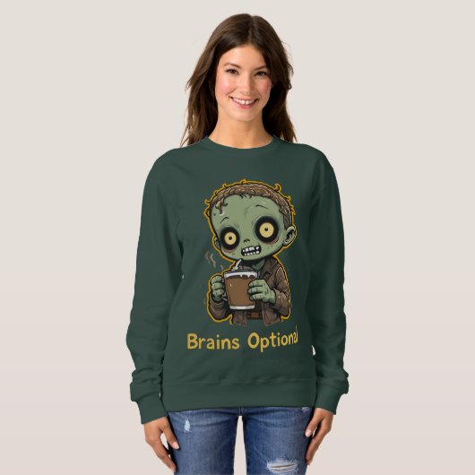 Brains Optional Zombie Coffee Funny Cute Undead スウェットシャツ (正面フル)