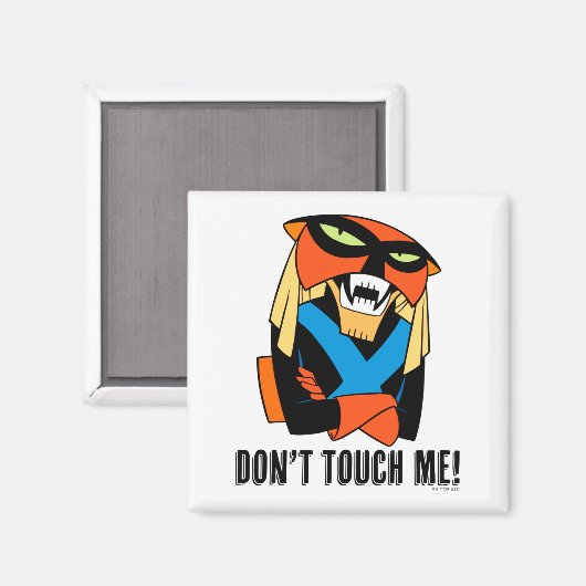 Brak Dont Touch Me  マグネット (正面/裏面)