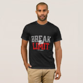 Brake the limit Motivational  Tシャツ (正面フル)