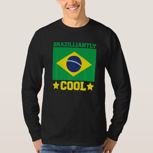 Brasil Brazilliantly Cool Brazilian Roots Brasilei Tシャツ (正面)