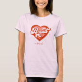 Braut Und Team Braut Bachelorette Retro Herz Tシャツ (正面)