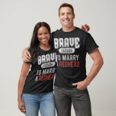 Brave Enough to Marry a Redhead Funny Marriage Shi Tシャツ (ユニセックス)