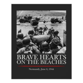 Brave Hearts On The Beaches - WW2 D-day ポスター