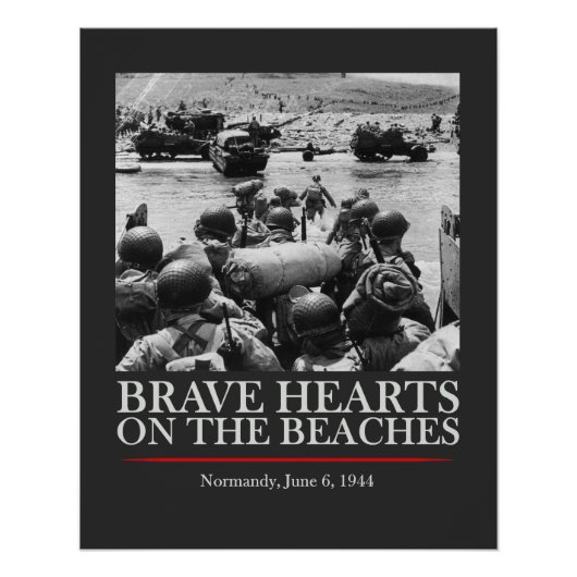 Brave Hearts On The Beaches - WW2 D-day ポスター (正面)