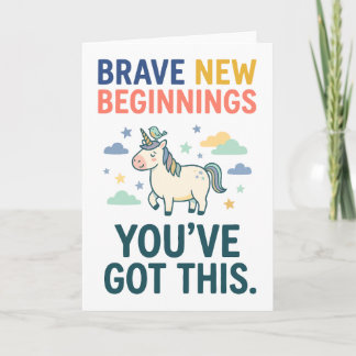 Brave New Beginnings Unicorn Encouragement Quote カード