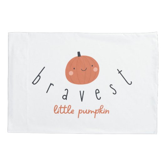 bravest little pumpkin Pillowcase patient gift 枕カバー (裏面)