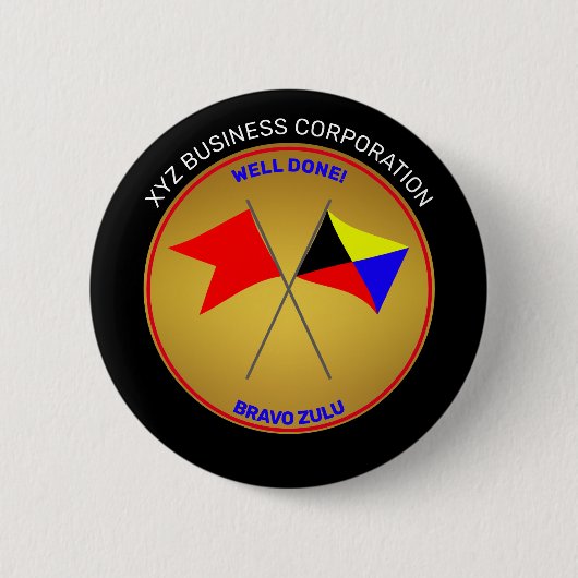 Bravo Zulu Well Done従業員 缶バッジ (正面)