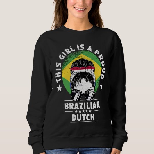 Brazil Flag Netherlands Grown Women Girl Citizen P スウェットシャツ (正面)