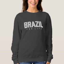 Brazil For Life スウェットシャツ