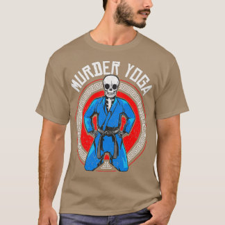 Brazilian Jiu Jitsu BJJ Skeleton Murder Yoga Jiu Tシャツ
