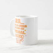 BRB Have To Finish Writing My Journal Entry  コーヒーマグカップ (正面左)