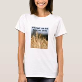 Bread Alone (Light) Tシャツ