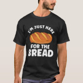 Bread Bread Baking Apparel for Bakers Tシャツ (正面)