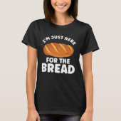 Bread  Bread Baking Apparel for Bakers Tシャツ (正面)