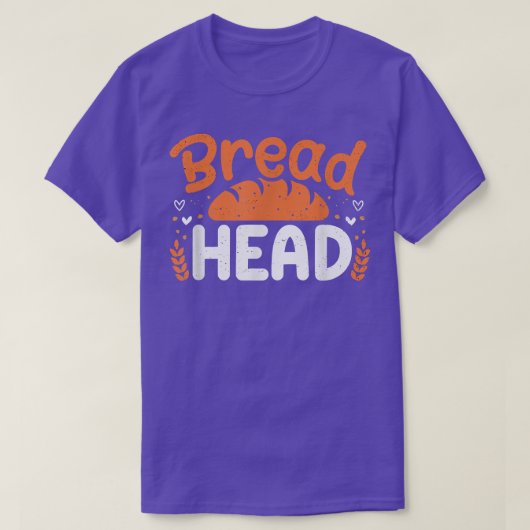 Bread Head Baker Baking Lover Bakery Owner  Tシャツ (デザイン正面)