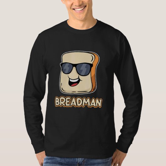 Bread Local Breadman Route Vendor Job Appreciation Tシャツ (正面)