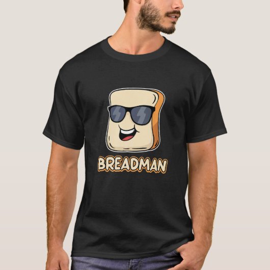 Bread Local Breadman Route Vendor Job Appreciation Tシャツ (正面)