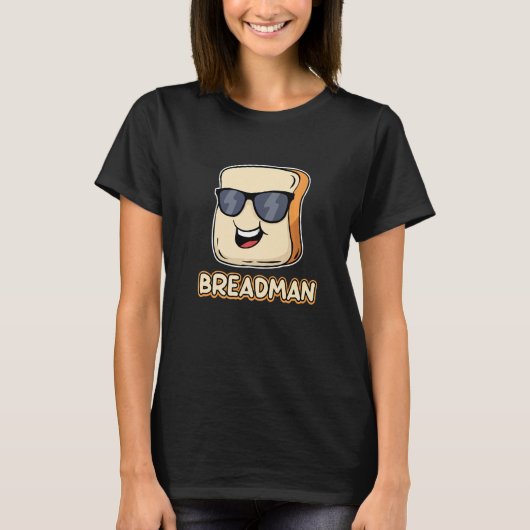 Bread Local Breadman Route Vendor Job Appreciation Tシャツ (正面)