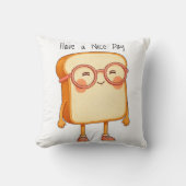 Bread Tony Have a Nice Day–Cute Bread Throw Pillow クッション (正面)