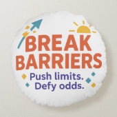 Break Barriers Round Throw Pillow | Push Limits  ラウンドクッション (裏面)
