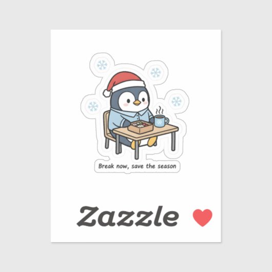 Break Now Save the Season Penguin Sticker シール (シート)