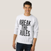Break The Rules スウェットシャツ (正面フル)