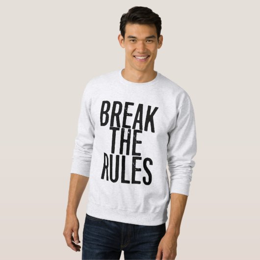 Break The Rules スウェットシャツ (正面フル)