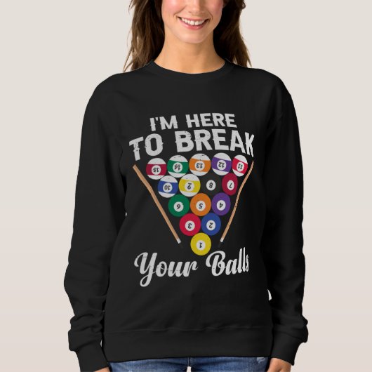 Break Your Balls Billiard スウェットシャツ (正面)