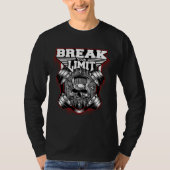 Break Your Limit Motivational Workout For Men and  Tシャツ (正面)