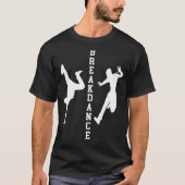 Breakdance B-Boy Dance Breakdancing Lover Dancer G Tシャツ (正面)