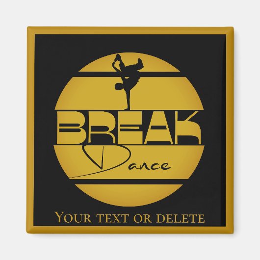 Breakdancer Break dance decorアクセサリー マグネット (正面)