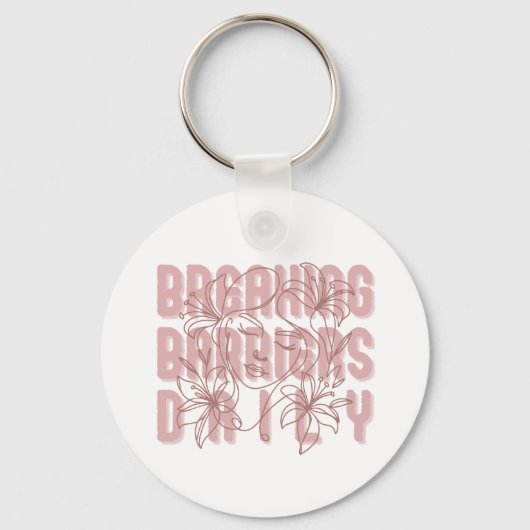 Breaking Barriers Daily Women Empowerment Girl Pow キーホルダー (正面)