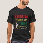 Breaking Chains Since 1865 Junenth Tシャツ (正面)