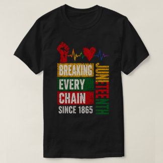 Breaking Every Chain ジューンティーンス Tシャツ