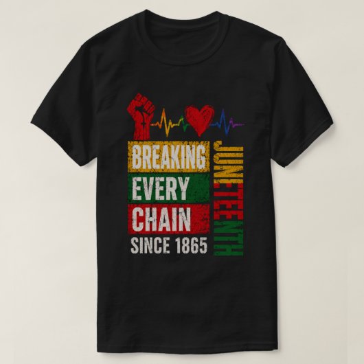 Breaking Every Chain ジューンティーンス Tシャツ (デザイン正面)