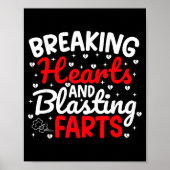 Breaking Hearts And Blasting Farts Valentine Funny ポスター (正面)