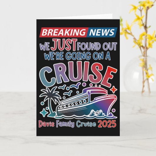 Breaking News We Are Going On A Cruise Surpris Cru カード (黄色い花)