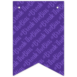 #BreakTheBias女国際的の日 バンティングフラッグ