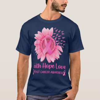 Breast Cancer Awareness Cute Pink Sunflower Faith  Tシャツ