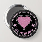 Breast Cancer Awareness Heart Be Strong 缶バッジ (正面&裏面)