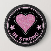 Breast Cancer Awareness Heart Be Strong 缶バッジ (正面)
