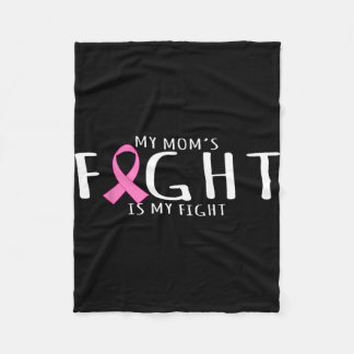 Breast cancer awareness - mom's fight is fight フリースブランケット