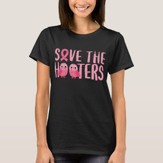 Breast Cancer Awareness Month Save The Hooters Tシャツ (正面)