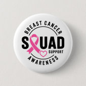 Breast Cancer Awareness Squad Support 缶バッジ (正面)