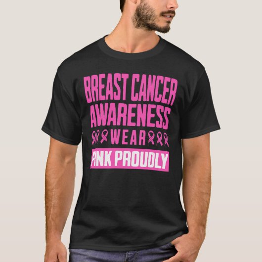 Breast Cancer Awareness Wear Pink Proudly Tシャツ (正面)