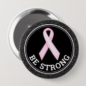 Breast Cancer Survivor – Be Strong Pink Ribbon 缶バッジ (正面&裏面)