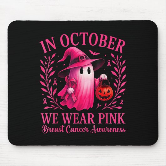 Breast Cancer Women Halloween In October We Wear P マウスパッド (正面)